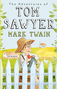 АСТ Mark Twain "The Adventures of Tom Sawyer" 386778 978-5-17-160788-3 