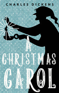АСТ Charles Dickens "A Christmas Carol. In Prose. Being a Ghost Story of Christmas" 401369 978-5-17-158037-7 